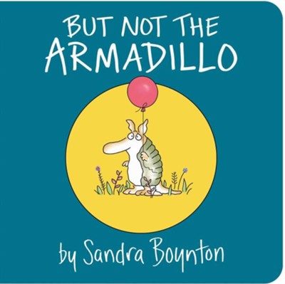Cover of But Not The Armadillo