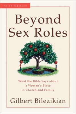 Cover of Beyond Sex Roles: What the Bible Says about a Woman's Place in Church and Family - eBook