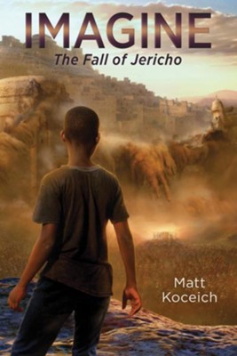 Cover of Imagine. . .The Fall of Jericho - eBook