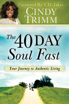 Cover of The 40 Day Soul Fast: Your Journey to Authentic Living - eBook