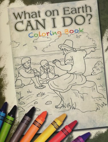 Cover of What on Earth Can I Do? Coloring Book