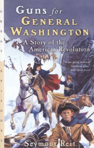 Cover of Guns for General Washington: A Story of the American Revolution