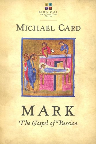 Cover of Mark: The Gospel of Passion