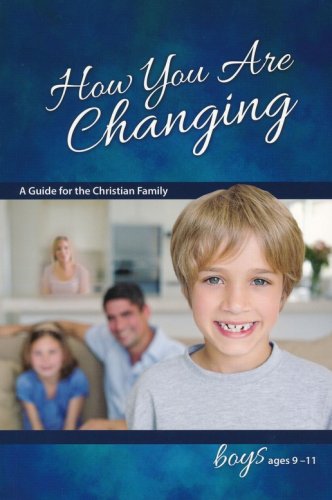 Cover of How You Are Changing: For Boys 9-11, revised & updated