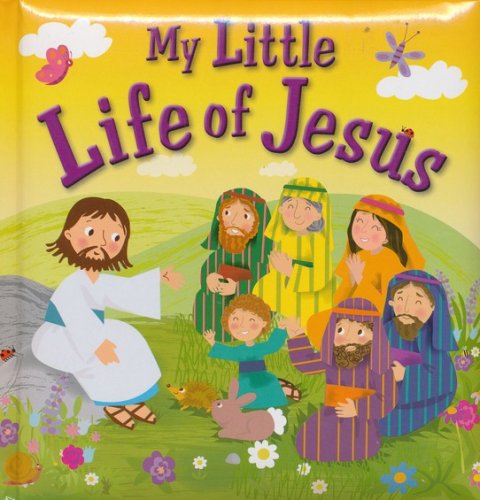 Cover of My Little Life of Jesus