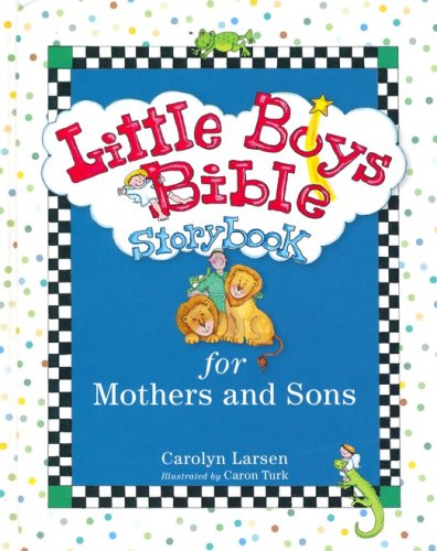 Cover of Little Boys Bible Storybook for Mothers and Sons