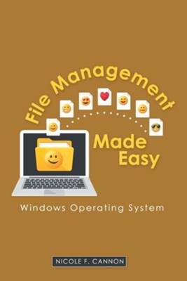 Cover of File Management Made Easy: Windows Operating System