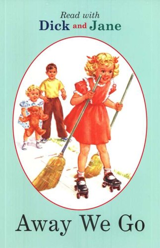 Cover of Read with Dick and Jane, Away We Go, Volume 7