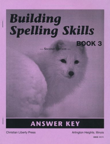 Cover of Building Spelling Skills Answer Key, Book 3, 2nd Ed., Grade 3