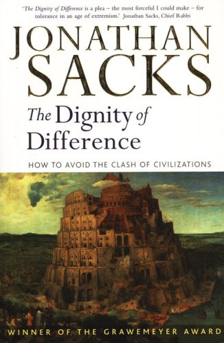 Cover of The Dignity of Difference: How to Avoid the Clash of Civilizations
