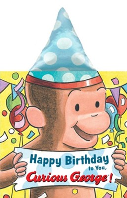 Cover of Happy Birthday to You, Curious George!