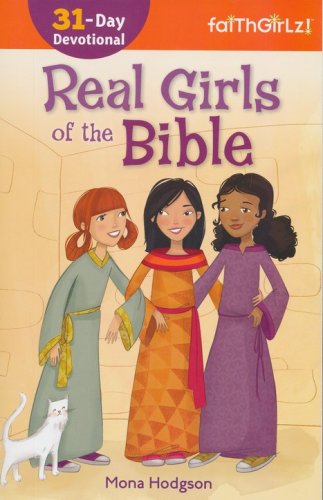 Cover of Real Girls of the Bible: 31-Day Devotional, Enlarged