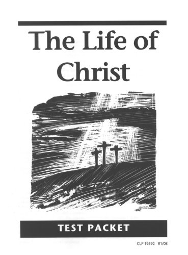 Cover of The Life of Christ Test Packet, Grade 8