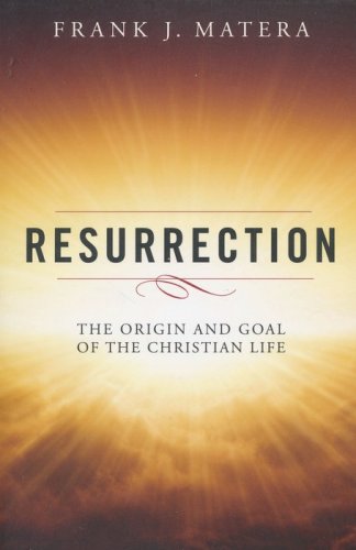 Cover of Resurrection: The Origin and Goal of the Christian Life