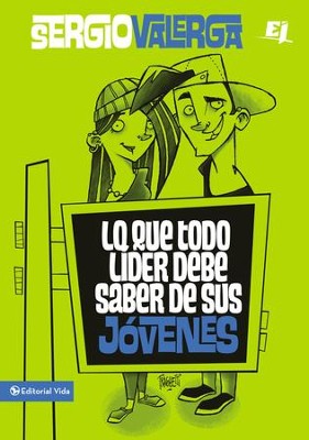Cover of Lo que todo lider debe saber de sus jovenes - eBook