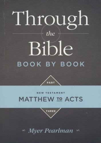 Cover of Through the Bible Book By Book: Part 3, Matthew To Acts