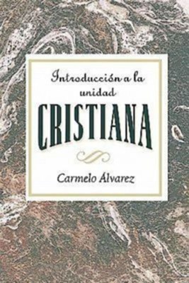 Cover of Introduccion a la Unidad Cristiana AETH: Introduction to Christian Unity Spanish - eBook