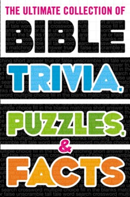 Cover of The Ultimate Collection of Bible Trivia, Puzzles, and Facts - eBook