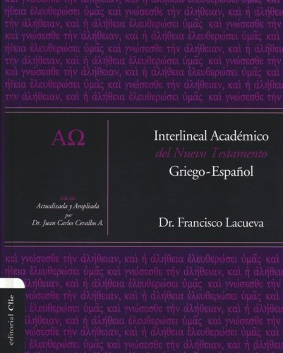 Cover of Interlineal Academico del Nuevo Testamento Griego/Espa&241;ol (Greek/Spanish Interlinear Scholar of the New Testament)