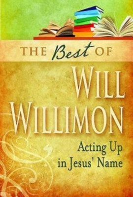 Cover of The Best of William H. Willimon - eBook