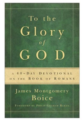 Cover of To the Glory of God: A 40-Day Devotional on the Book of Romans - eBook