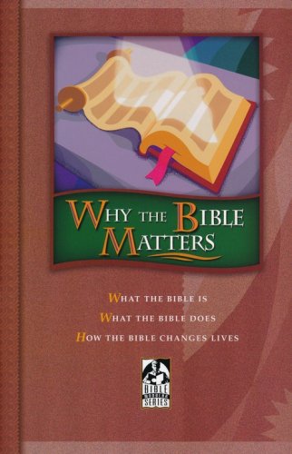 Cover of BJU Press Why the Bible Matters, Student Text (Updated Copyright)