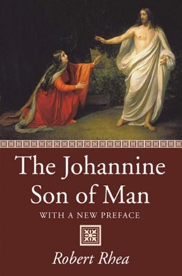 Cover of The Johannine Son of Man