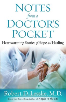 Cover of Notes from a Doctor's Pocket: Heartwarming Stories of Hope and Healing - eBook