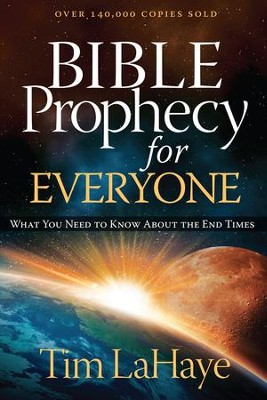 Cover of Bible Prophecy for Everyone: What You Need to Know About the End Times - eBook