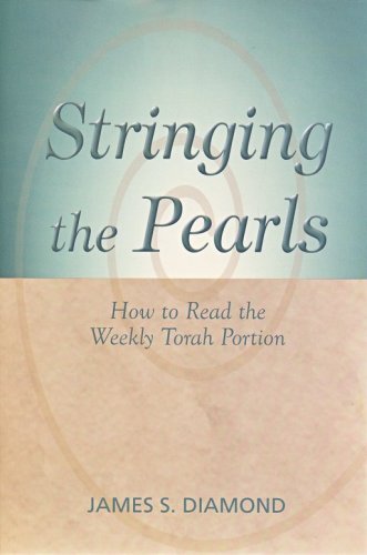 Cover of Stringing the Pearls: How to Read the Weekly Torah Portion