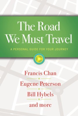 Cover of The Road We Must Travel: A Personal Guide For Your Journey / Digital original - eBook