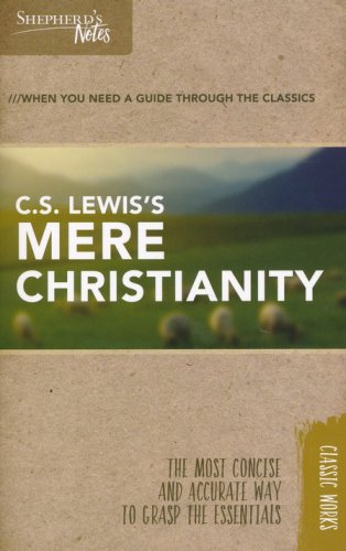 Cover of Shepherd's Notes: C.S. Lewis's Mere Christianity