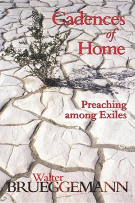 Cover of Cadences of Home: Preaching among Exiles