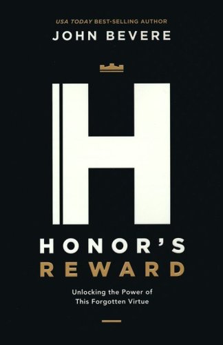 Cover of Honor's Reward: Unlocking the Power of this Forgotten Virtue