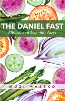 Cover of The Daniel Fast: Biblical and Scientific Facts - eBook