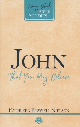Cover of John: That You May Believe