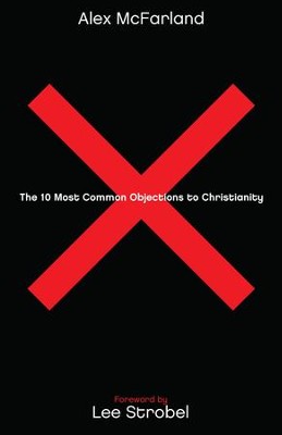 Cover of 10 Most Common Objections to Christianity, The - eBook