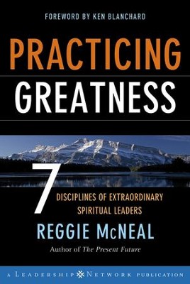 Cover of Practicing Greatness: 7 Disciplines of Extraordinary Spiritual Leaders - eBook