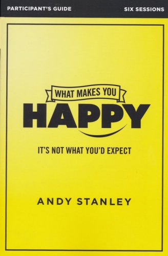 Cover of What Makes You Happy, Participant's Guide
