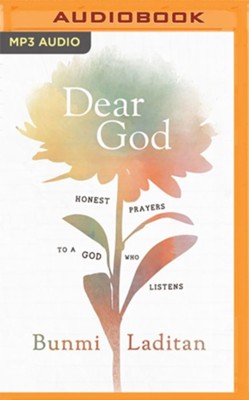 Cover of Dear God: Honest Prayers to a God Who Listens - Unabridged Audiobook on MP3-CD