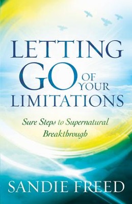 Cover of Letting Go of Your Limitations: Experiencing God's Transforming Power - eBook