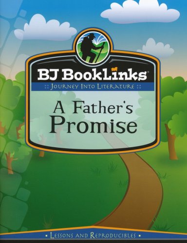 Cover of BJU Press BookLinks Grade 6: A Father's Promise Teaching Guide