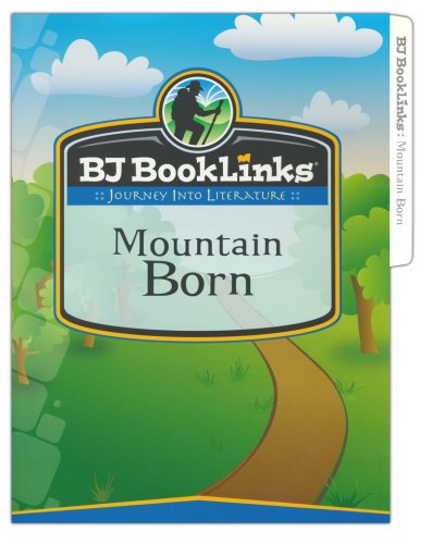 Cover of BJU Press BookLinks Reading Grade 4 Booklinks: Mountain Born Teaching Guide