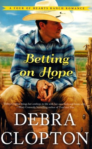 Cover of Betting on Hope, Four of Hearts Ranch Romance Series #1