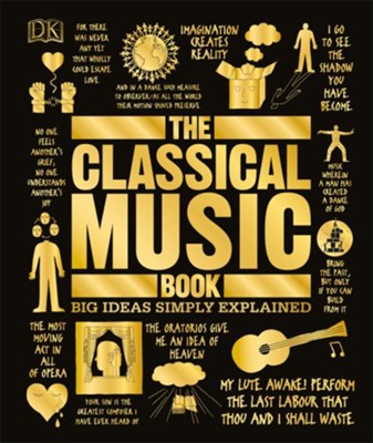 Cover of The Classical Music Book: Big Ideas Simply Explained
