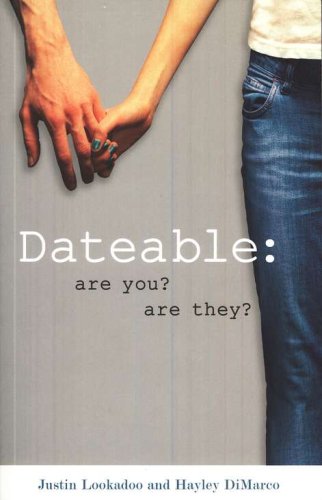 Cover of Dateable: Are You? Are They?