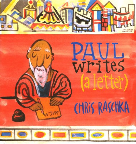 Cover of Paul Writes (A Letter)