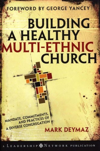 Cover of Building a Healthy Multi-Ethnic Church: Mandate, Commitments and Practices of a Diverse Congregation