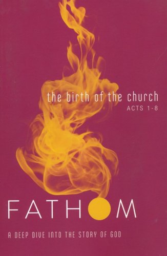 Cover of Fathom: The Birth of the Church (Acts 1-8), Student Journal