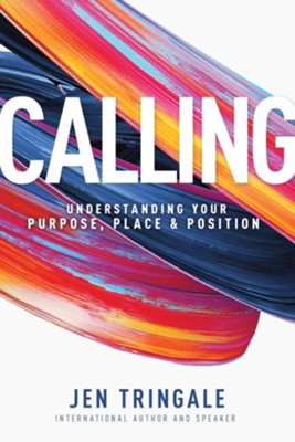 Cover of Calling: Understanding Your Purpose, Place & Position - eBook